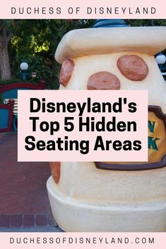 disneyland's top 5 hidden seating areas with text overlay that reads, disneyland's top 5 hidden seating areas