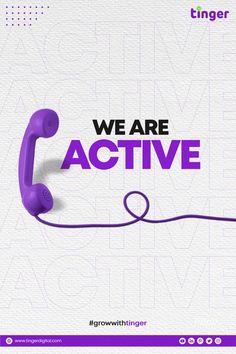 an advertisement with the words we are active in purple and white letters on a white background