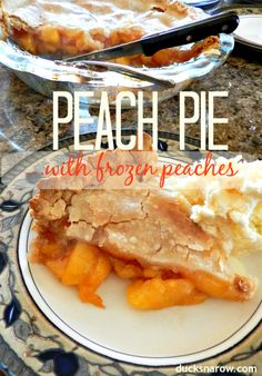 peach pie on a plate with vanilla ice cream Peach Pie With Frozen Peaches, Peach Pie Filling Recipes, Homemade Peach Pie, Easy Peach Pie, Peach Pie Recipe, Peach Pie Recipes, Frozen Peaches, Peach Pie Filling, Pie Filling Recipes