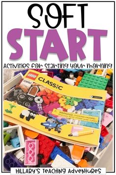 a pile of legos sitting on top of a white box with the words, soft start activities for starting your morning