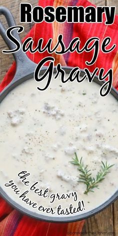 rosemary sausage gravy in a skillet with text overlay that reads rosemary sausage gravy