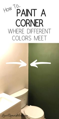 a bathroom with the words how to paint a corner where different colors meet