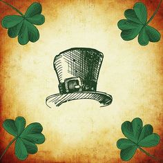 a drawing of a top hat and four leaf clovers on a grungy background