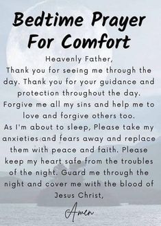 a poem written in black and white with the words bedtime prayer for comfort