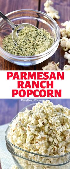 parmesan ranch popcorn in a glass bowl and on a wooden table with text overlay that reads parmesan ranch popcorn