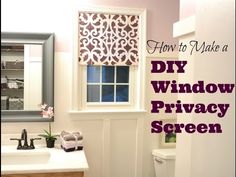 a bathroom with the words how to make a diy window privacy screen over the toilet