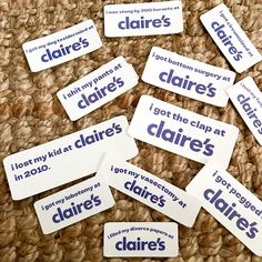 there are many signs on the carpet that say i got the clap at claries