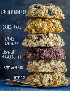 a stack of oatmeal cookies with the words lemon blueberry carrot cake cherry chocolate peanut butter banana bread tropical