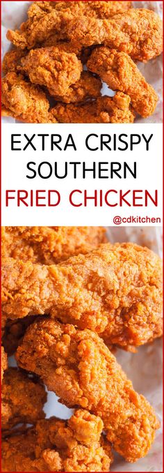 fried chicken on a plate with the words extra crispy southern fried chicken