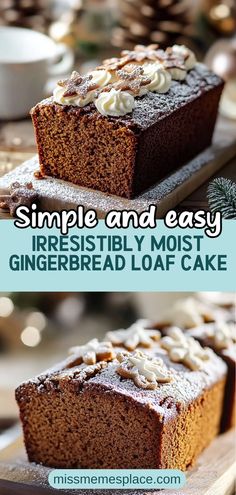 two pictures of a loaf of bread with frosting on top and the words, simple and easy irresistiblely moist gingerbread loaf cake