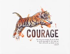 a drawing of a tiger jumping with the words courage on it's back side