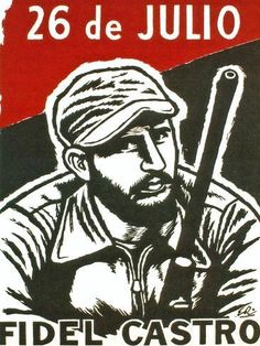 size: 12x9in Giclee Print: 26 De Julio - Fidel Castro Poster, C.1976 : Cuba Pictures, Cuban Revolution, Viva Cuba, Today In History, Propaganda Posters, Poster Making, Cuba, Che Guevara