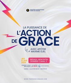 a poster for the festival la puissance de l'action de grace