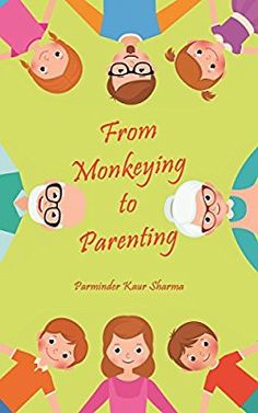 the front cover of from monkeying to parenting, with five children standing in a circle