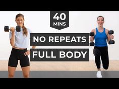 two women doing exercises with dumbbells in front of a sign that says 40 mins no repeats full body