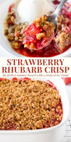 strawberry rhubarb crisp in a white dish with a scoop of ice cream