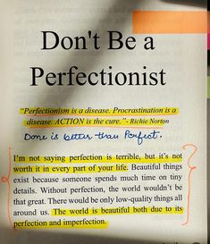 a piece of paper with writing on it that says don't be a perfectionoist