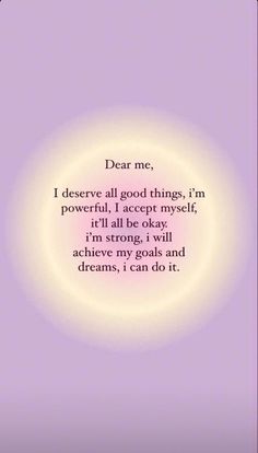 a quote that reads dear me i observe all good things, i'm powerful