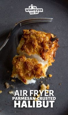 an advertisement for air fryer parmesan crusted halibut