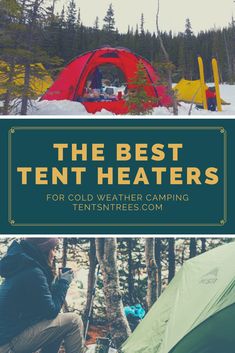 the best tent heaters for cold weather camping