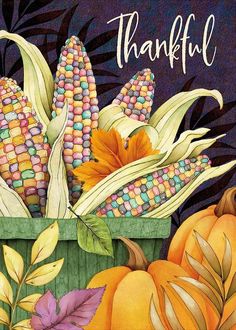 a thanksgiving card with corn on the cob and pumpkins