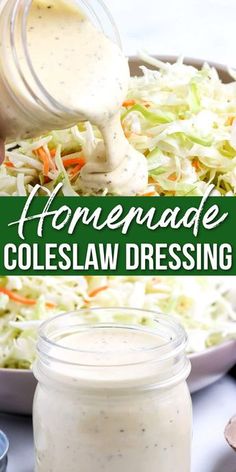 homemade coleslaw dressing is being poured into a mason jar with the recipe in it