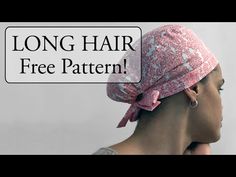 a close up of a person wearing a hat with the words long hair free pattern