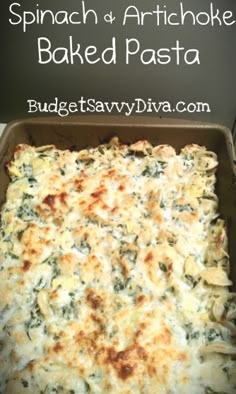 spinach and artichoke baked pasta in a casserole dish with text overlay