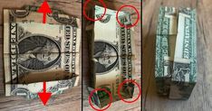 two pictures with red arrows pointing to one dollar bill and the other showing what is inside it