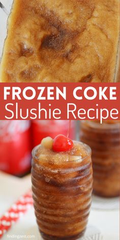 frozen coke slushie recipe with pineapple and cherries on the top is shown