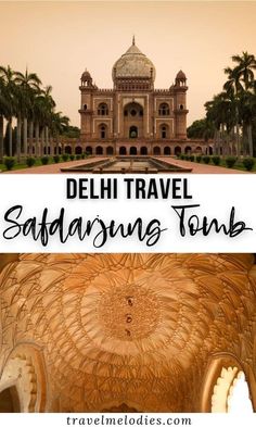 an ornate building with palm trees and the words delhi travel safframing tomb