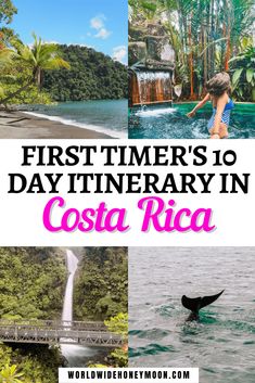 the first timer's 10 day itinerary in costa rica