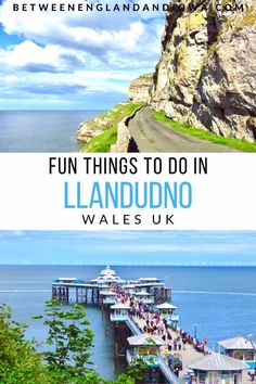 two pictures with the words fun things to do in llandudno wales uk