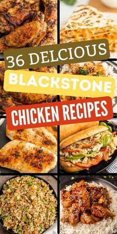 the cover of three delicious blackstone chicken recipes, with pictures of different types of meats and vegetables