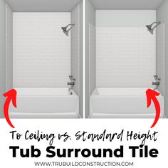 two pictures with the words tub surround tile and an arrow pointing up to each other