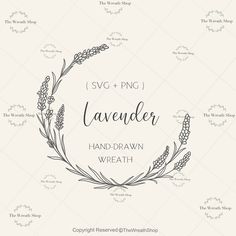 lavender hand - drawn wreath with the words svg and png