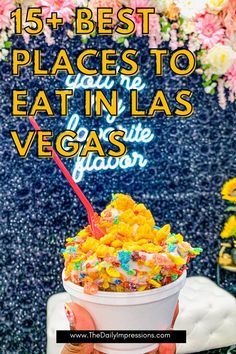 the best places to eat in las vegas for birthdays and other special events, including an ice cream sundae