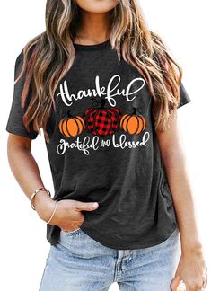 PRICES MAY VARY. Cotton Blend Imported Pull On closure Machine Wash PREMIUM MATERIAL: This cute Thanksgiving pumpkin shirt is made of cotton blend. Soft touch, breathable, lightweight. Our shirts are a little stretchy and won't shrink or pilling. When you put on this cute pumpkin graphic t-shirt, it will give you comfy touch, exceeding your expectations. UNIQUE DESIGN: The thankful grateful and blessed letter printed on this casual short sleeve t-shirt are full of sweet happiness, good wishes, c Thanksgiving Shirts For Women, Thankful Grateful Blessed Shirt, Toddler Christmas Shirt, Pumpkin Graphic, Dress Leggings, Blessed Shirt, Thankful Grateful Blessed, Good Wishes, Fall Tops