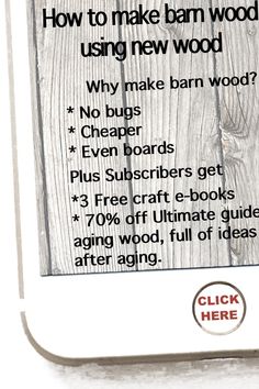 a wooden sign with instructions on how to make barn wood using new wood and other things