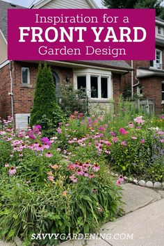 the front yard garden design with pink flowers and purple plants on it, in front of a