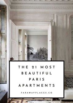 the 21 most beautiful paris apartments