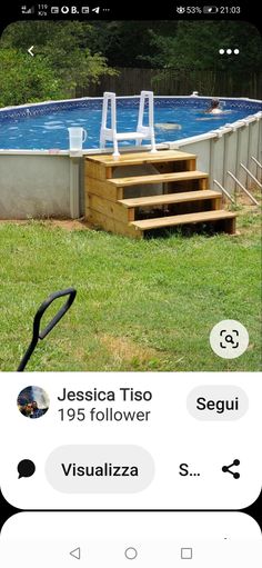 an above ground swimming pool with steps leading up to it and the words,'sesica tiso 19 follower visualiza s '