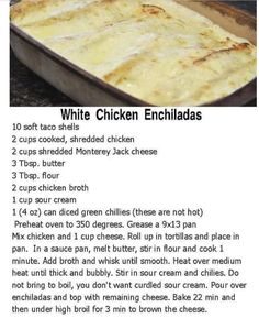 the recipe for white chicken enchiladas is shown