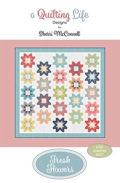 a quilting life book with an image of a colorful star pattern on the cover