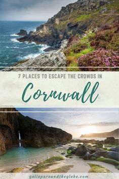 the coastline with text overlay that reads 7 places to escape the crowds in corwall