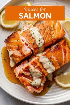 salmon on a white plate with lemons and sauce in the background text reads, sautees for salmon