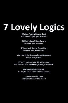 a black and white photo with the words 7 lovelyly logics written on it