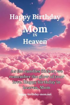 happy birthday mom in heaven card with clouds and blue sky behind her, on the day she was born