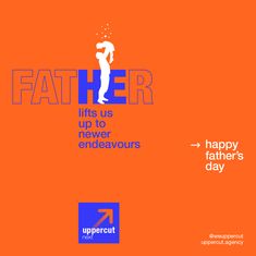 an orange and blue poster with the words father lifts us up to never endeavours