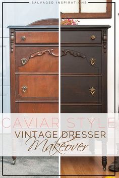 vintage dressers with the words caviar styli's vintage dresser makeover